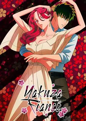 Yakuza Fiancé: Raise wa Tanin ga Ii